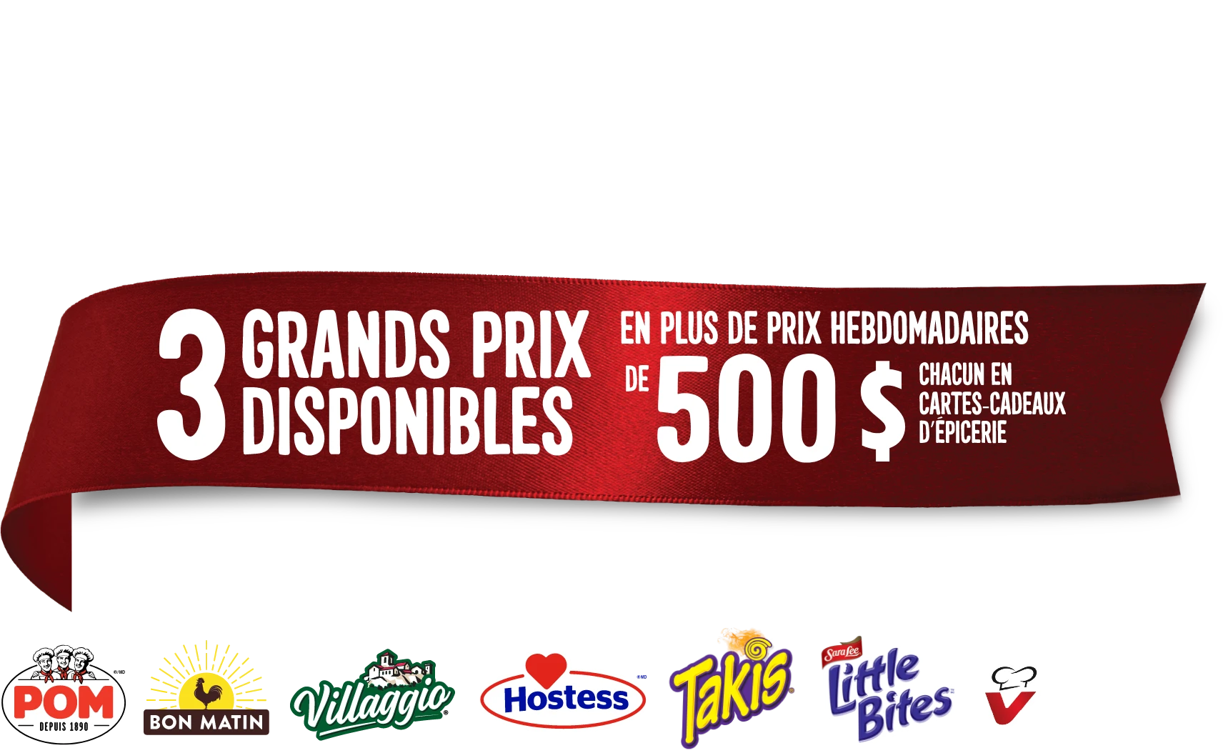 Courez la chance de GAGNER† un an d’épicerie. PLUS 8 prix hebdomadaires d'une carte-cadeau d'épicerie de 500 $.